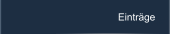 Einträge